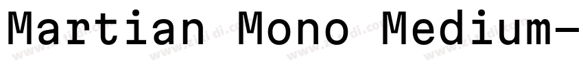 Martian Mono Medium字体转换